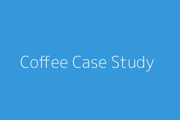 Premium Coffee Co. Case Study
