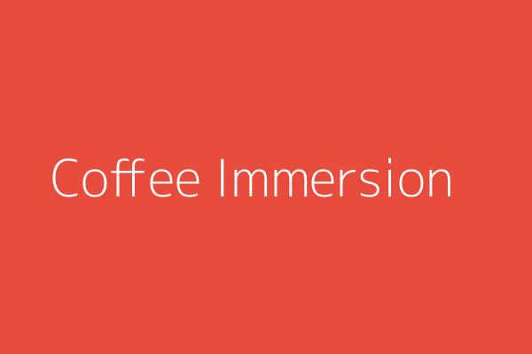 Coffee Immersion