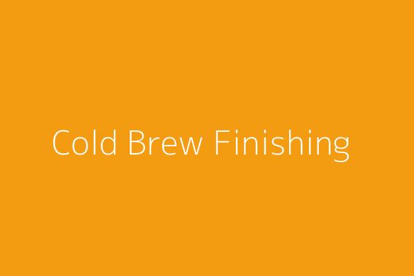 Cold Brew Finishing