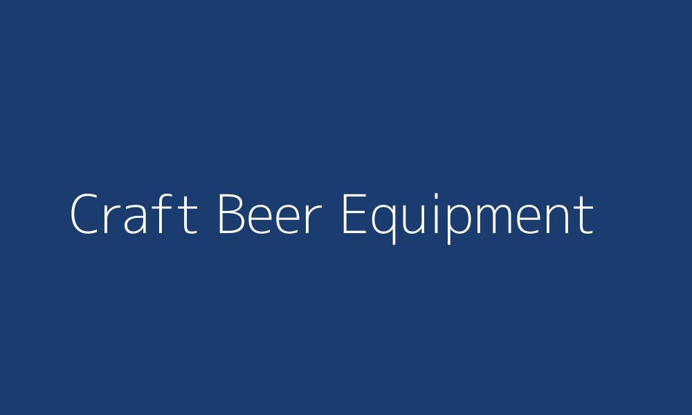 Craft Beer Brewing Equipment