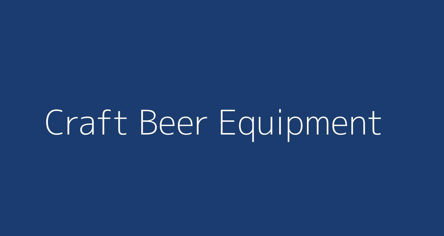 Craft Beer Equipment